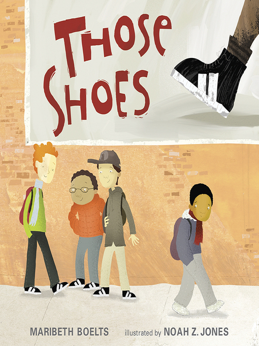 Title details for Those Shoes by Maribeth Boelts - Available